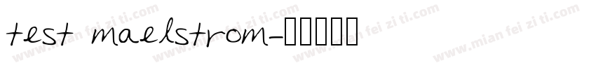 test maelstrom字体转换